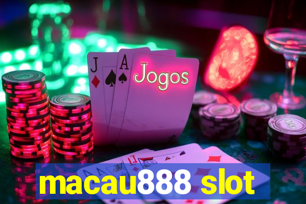 macau888 slot