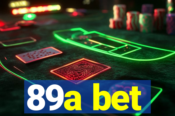 89a bet