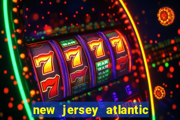 new jersey atlantic city casino