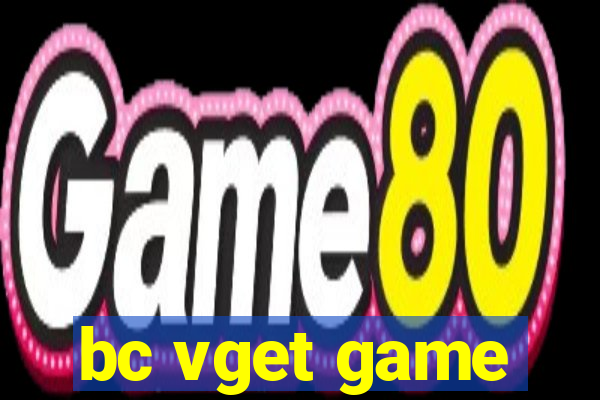 bc vget game