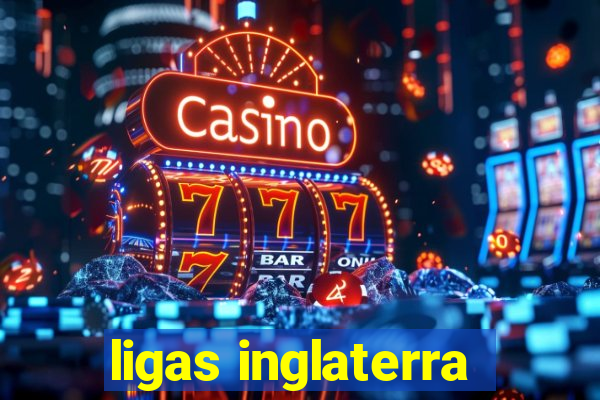 ligas inglaterra