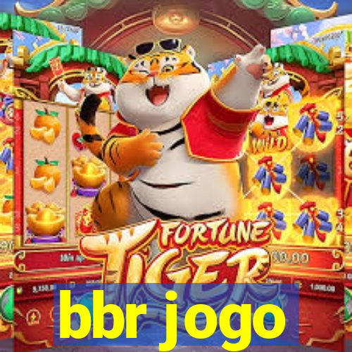 bbr jogo