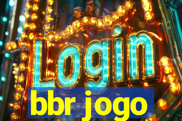 bbr jogo