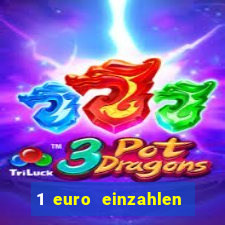 1 euro einzahlen casino 2023