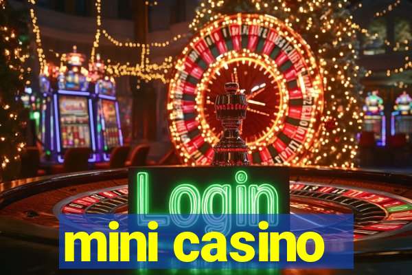 mini casino