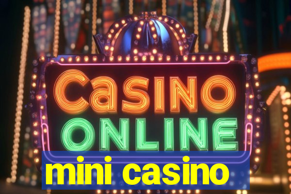 mini casino