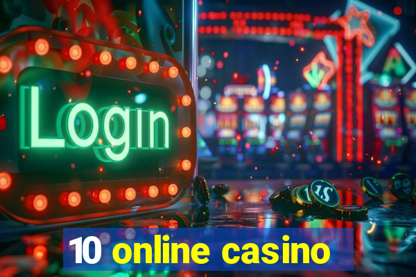 10 online casino