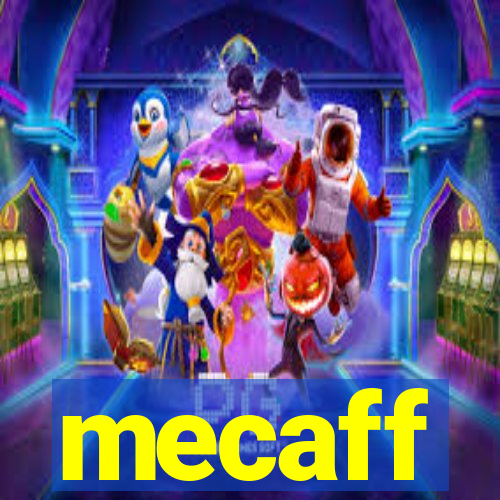 mecaff