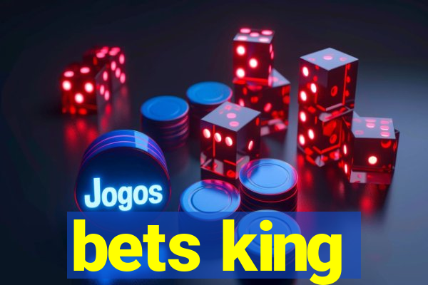 bets king