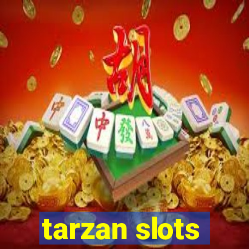 tarzan slots