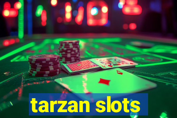 tarzan slots