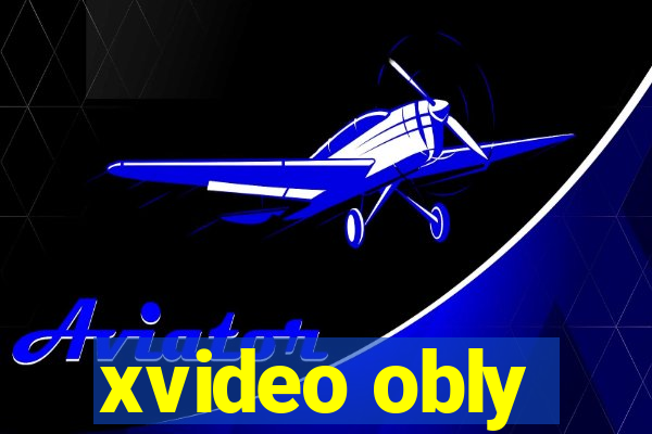 xvideo obly