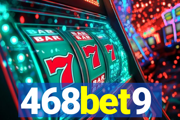 468bet9