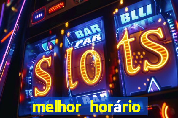 melhor horário para jogar fortune tiger hoje