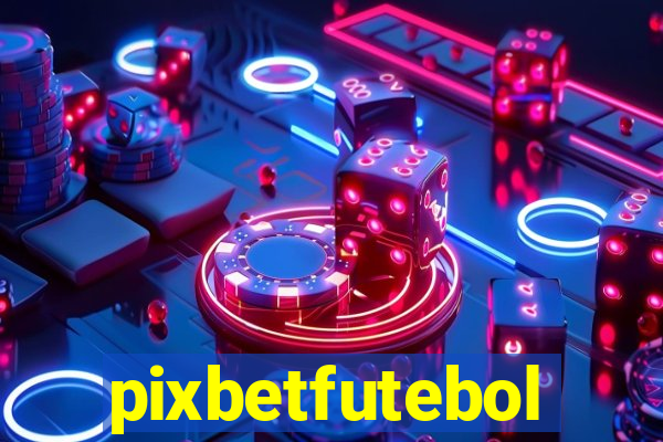 pixbetfutebol