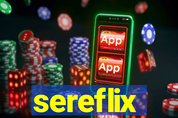 sereflix