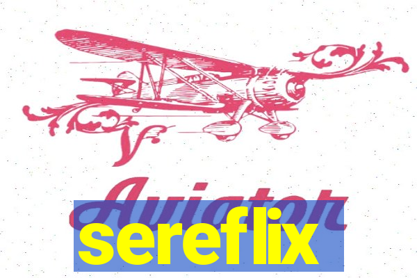 sereflix