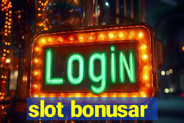 slot bonusar