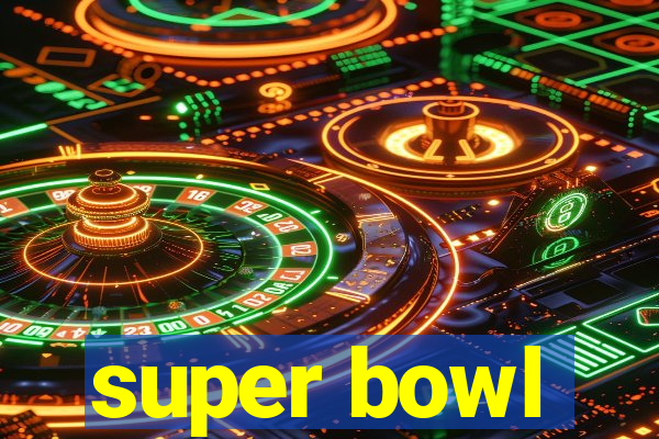 super bowl