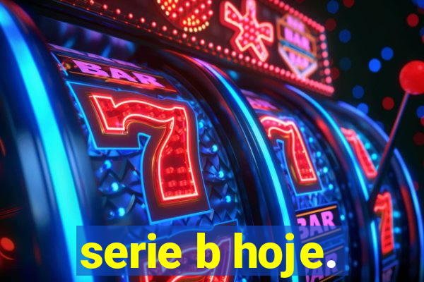 serie b hoje.