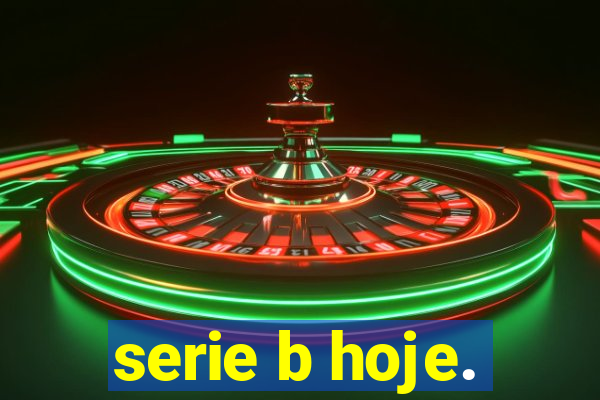 serie b hoje.