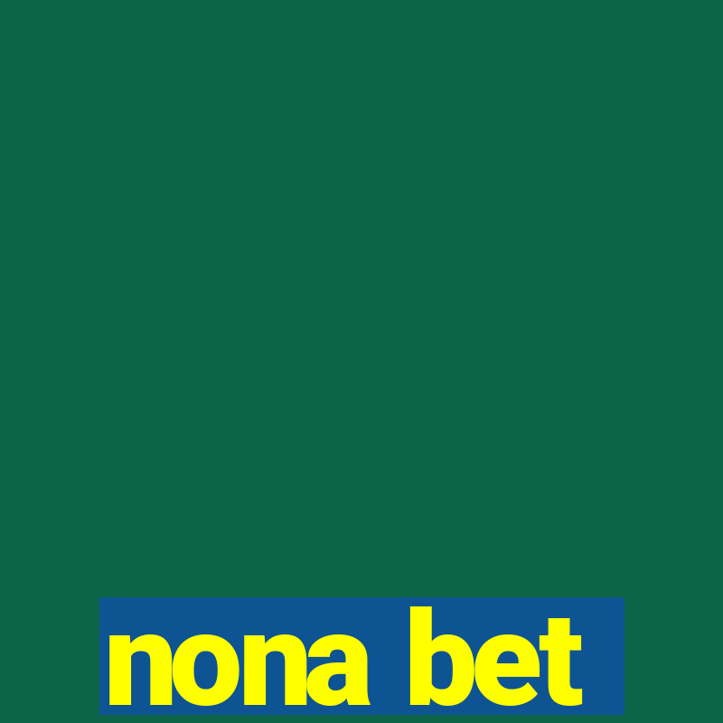 nona bet