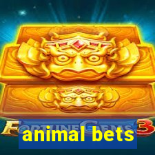 animal bets