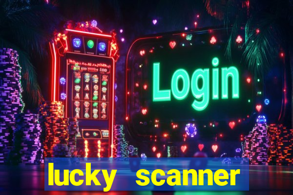 lucky scanner leitor da sorte