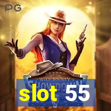 slot 55