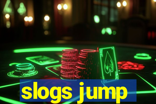 slogs jump