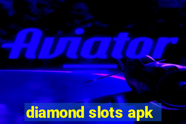 diamond slots apk