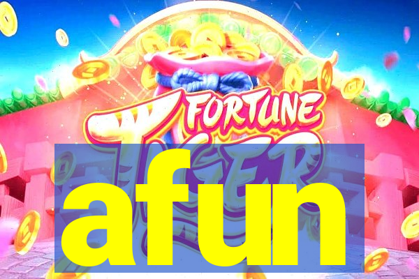 afun