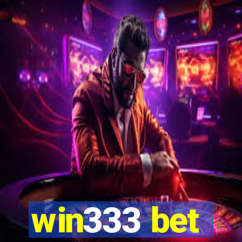 win333 bet