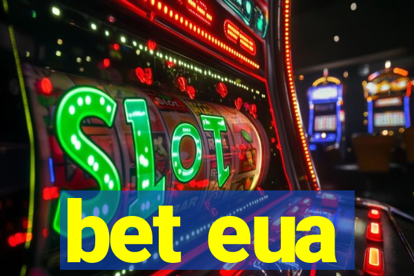 bet eua