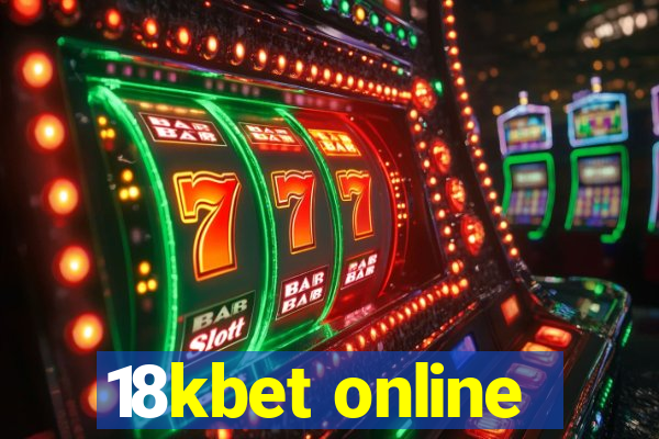 18kbet online