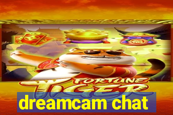 dreamcam chat