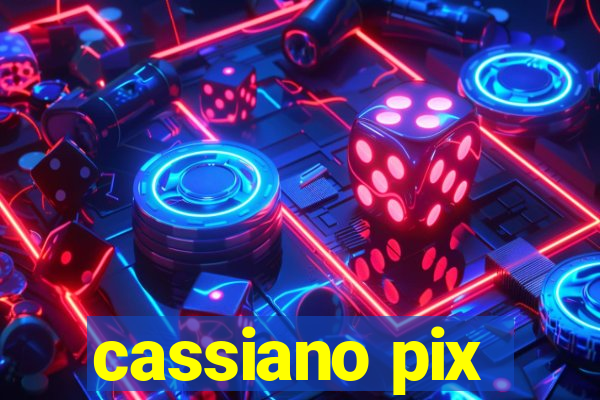 cassiano pix