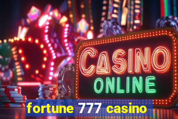 fortune 777 casino