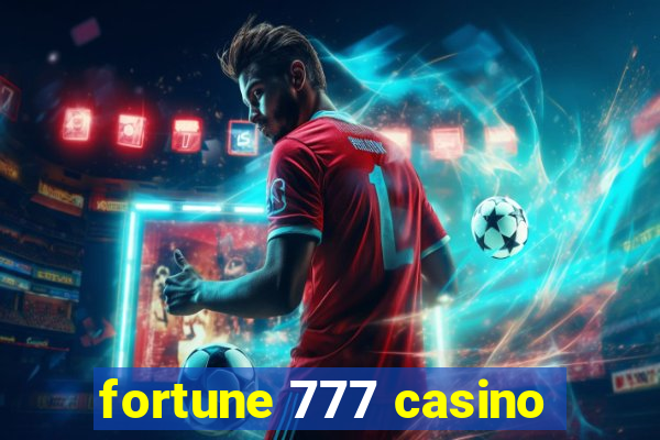 fortune 777 casino