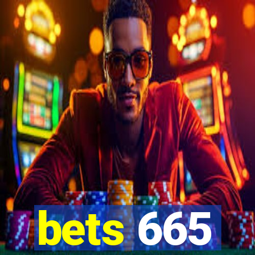 bets 665