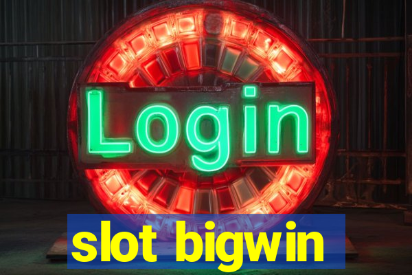 slot bigwin