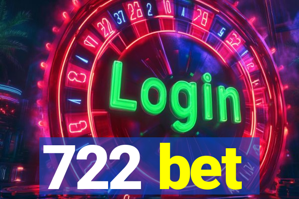 722 bet