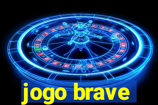 jogo brave