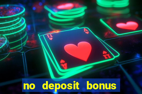 no deposit bonus casinos codes