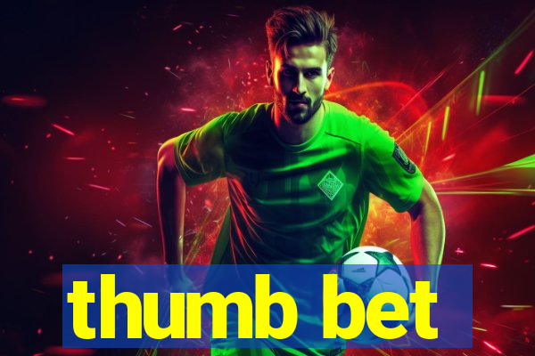 thumb bet