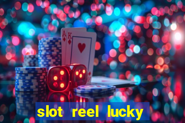 slot reel lucky king megaways