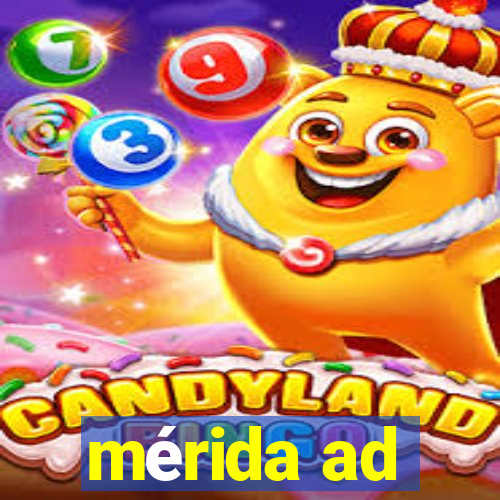 mérida ad