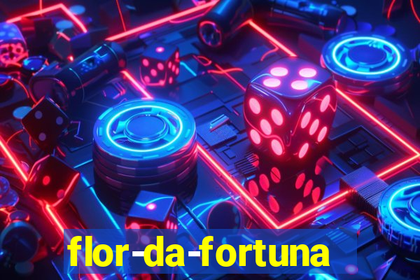 flor-da-fortuna