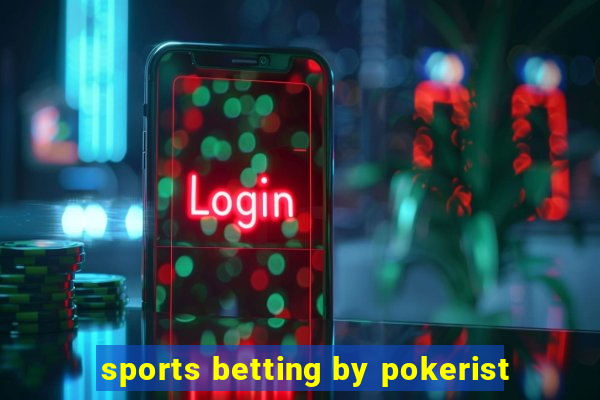 sports betting by pokerist