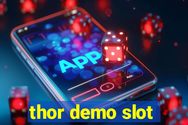 thor demo slot